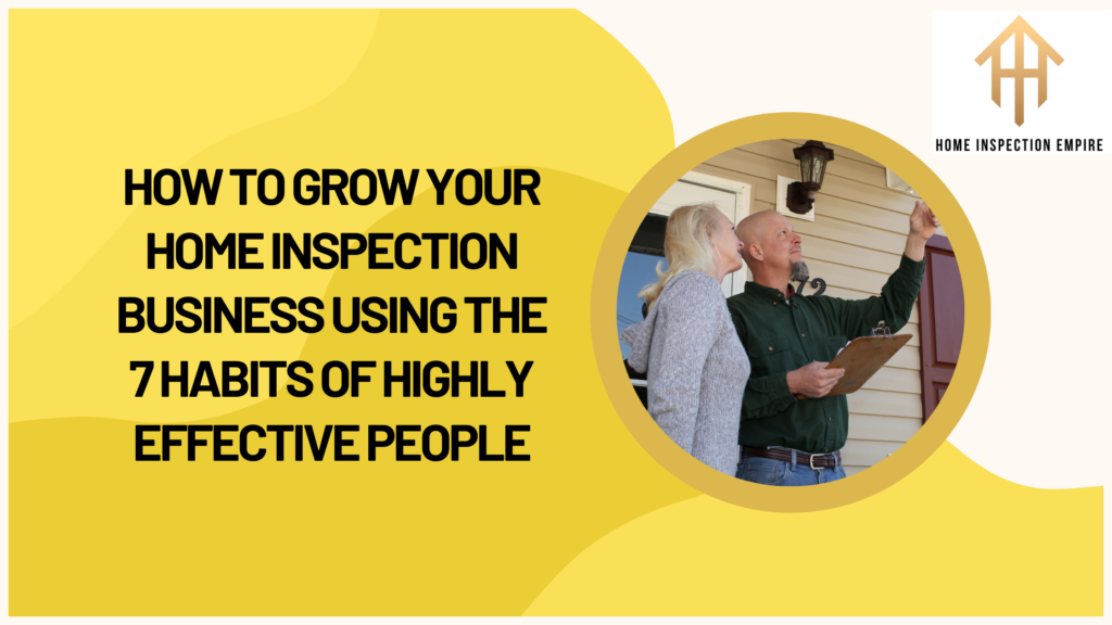 home inspection business. home inspection empire.